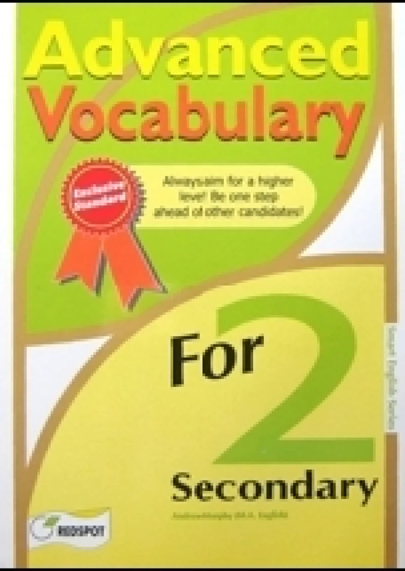 O Level Advanced English Vocabulary for Secondary 2