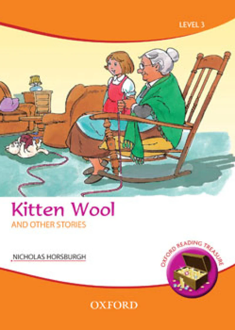 Oxford Reading Treasure: Kitten Wool and Other Stories