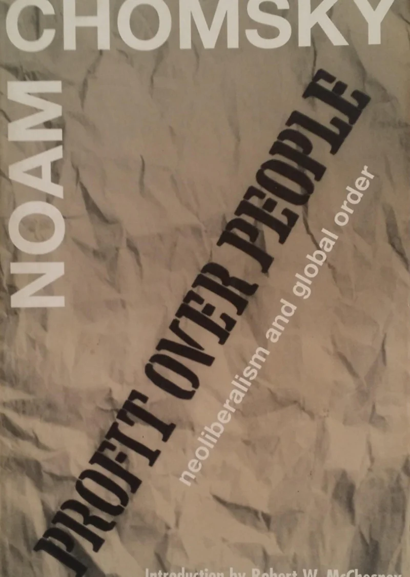 Profit over People: Neoliberalism and Global Order
