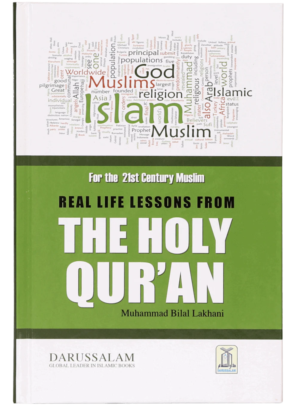 Real Life Lessons From The Holy Qur`An