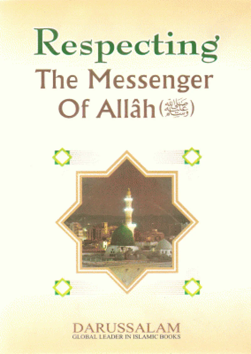 Respecting the Messenger of Allah (S.A.W)