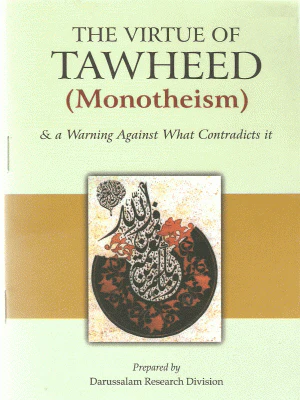The Virtue of Tawheed (Monotheism)